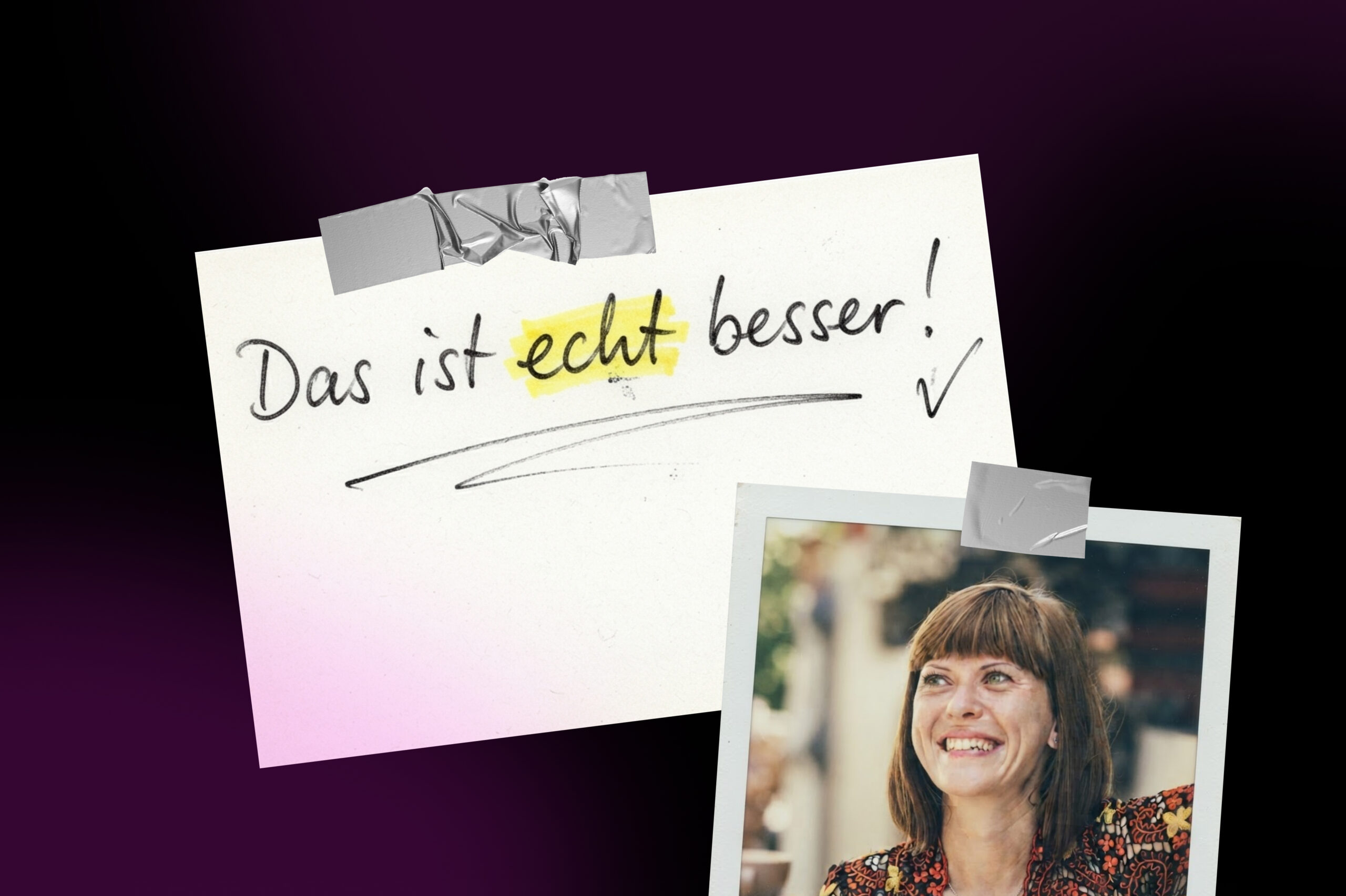 Das ist echt besser: Warum Authentizität perfekten Content schlägt